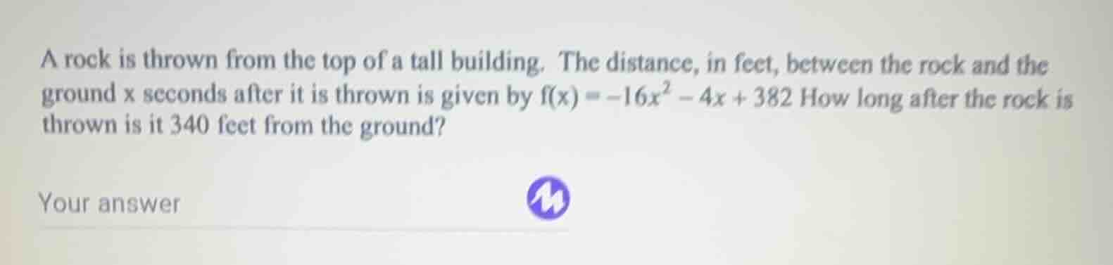 a rock is thrown from the top of a tall building. the distance, in feet…