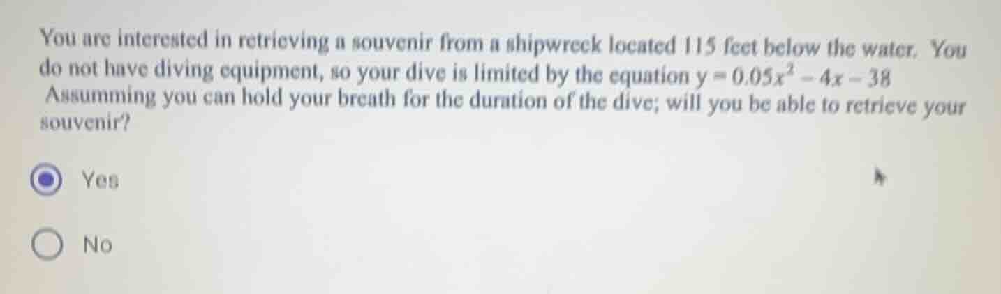 you are interested in retrieving a souvenir from a shipwreck located 11…