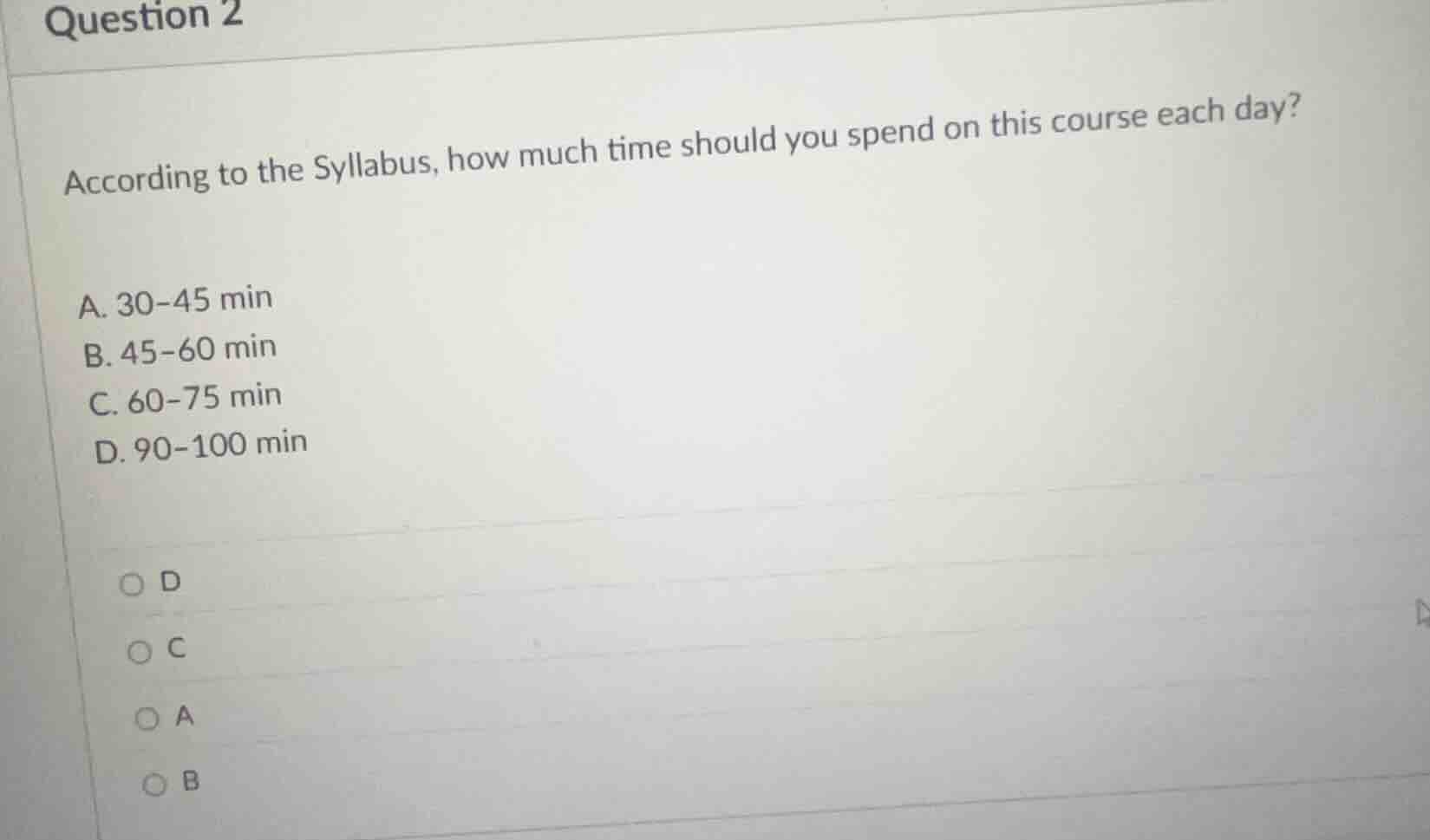 question 2 according to the syllabus, how much time should you spend on…