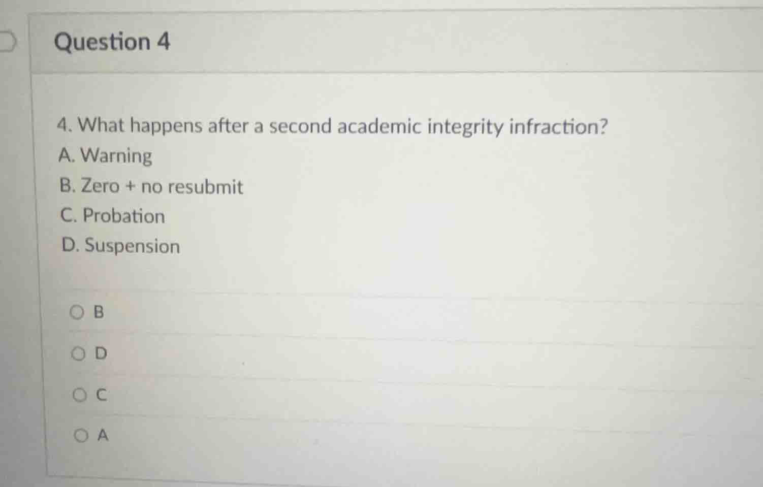 question 4 4. what happens after a second academic integrity infraction…