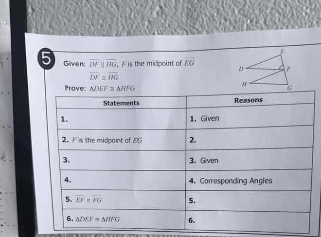 5 given: $overline{df} parallel overline{hg}$, $f$ is the midpoint of $…