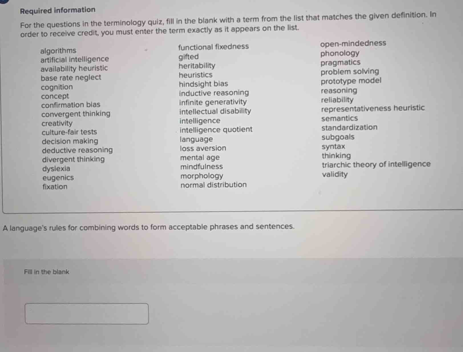 required information for the questions in the terminology quiz, fill in…