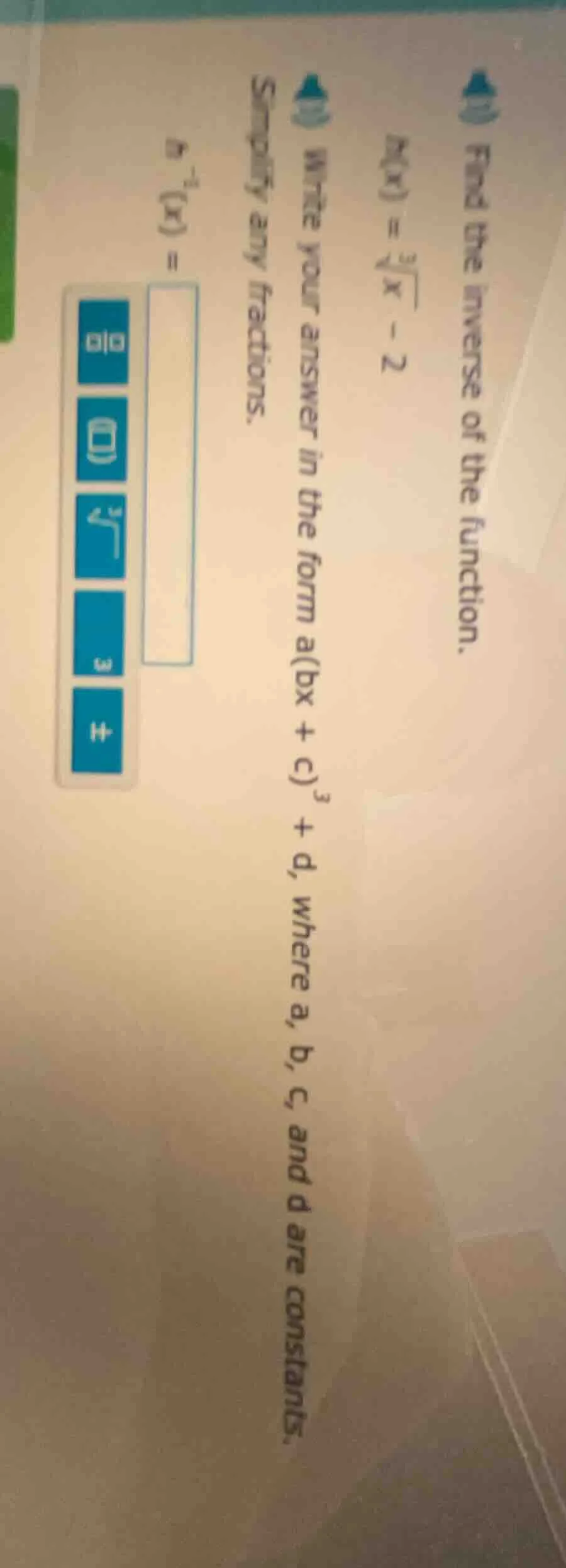 find the inverse of the function. \\( n(x) = sqrt3{x} - 2 \\) write you…