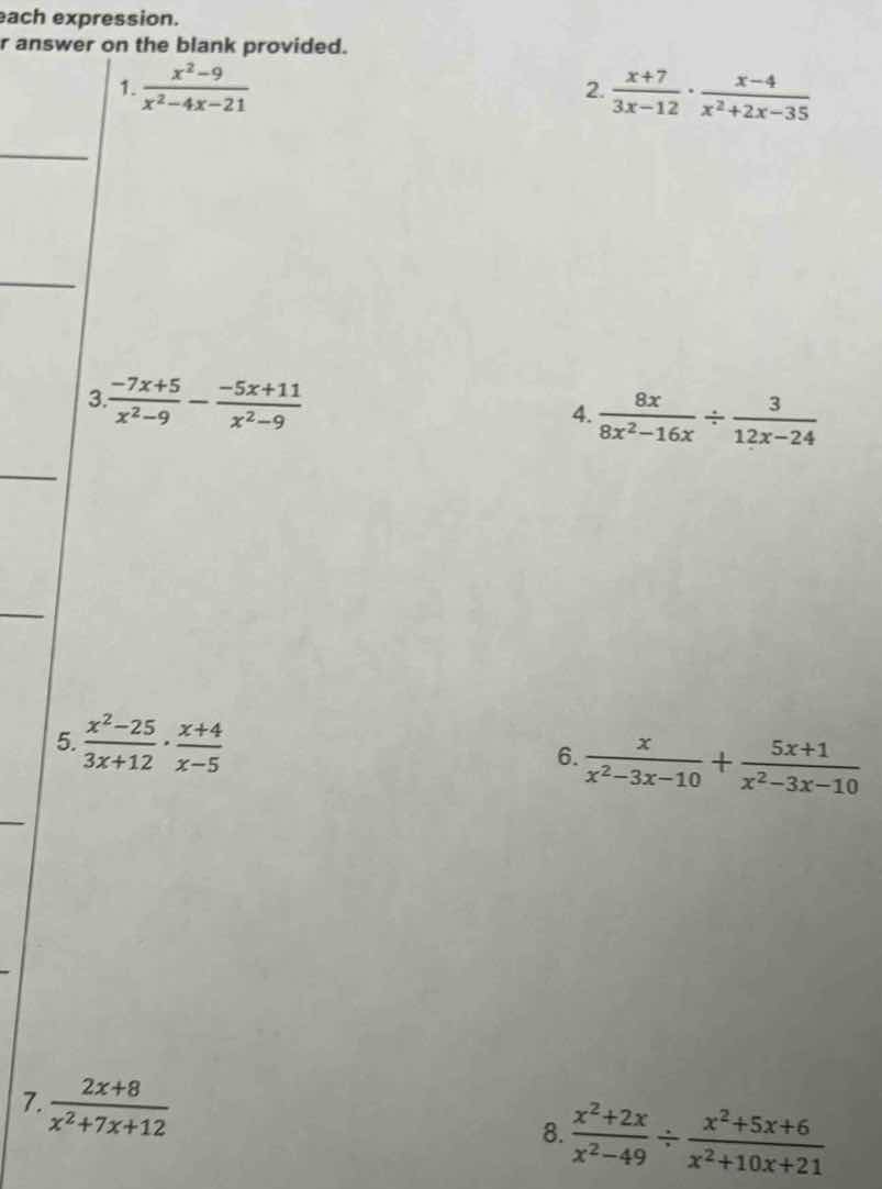 each expression. answer on the blank provided. 1. \\(\frac{x^2 - 9}{x^2…