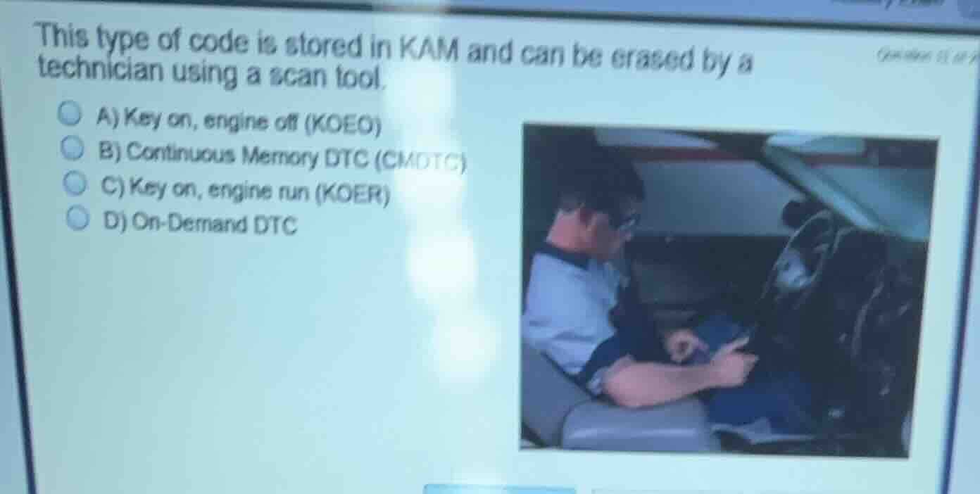 this type of code is stored in kam and can be erased by a technician us…