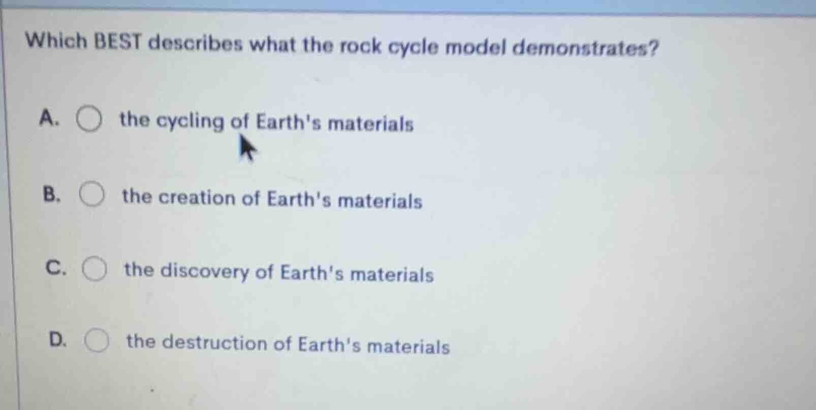 which best describes what the rock cycle model demonstrates? a. the cyc…
