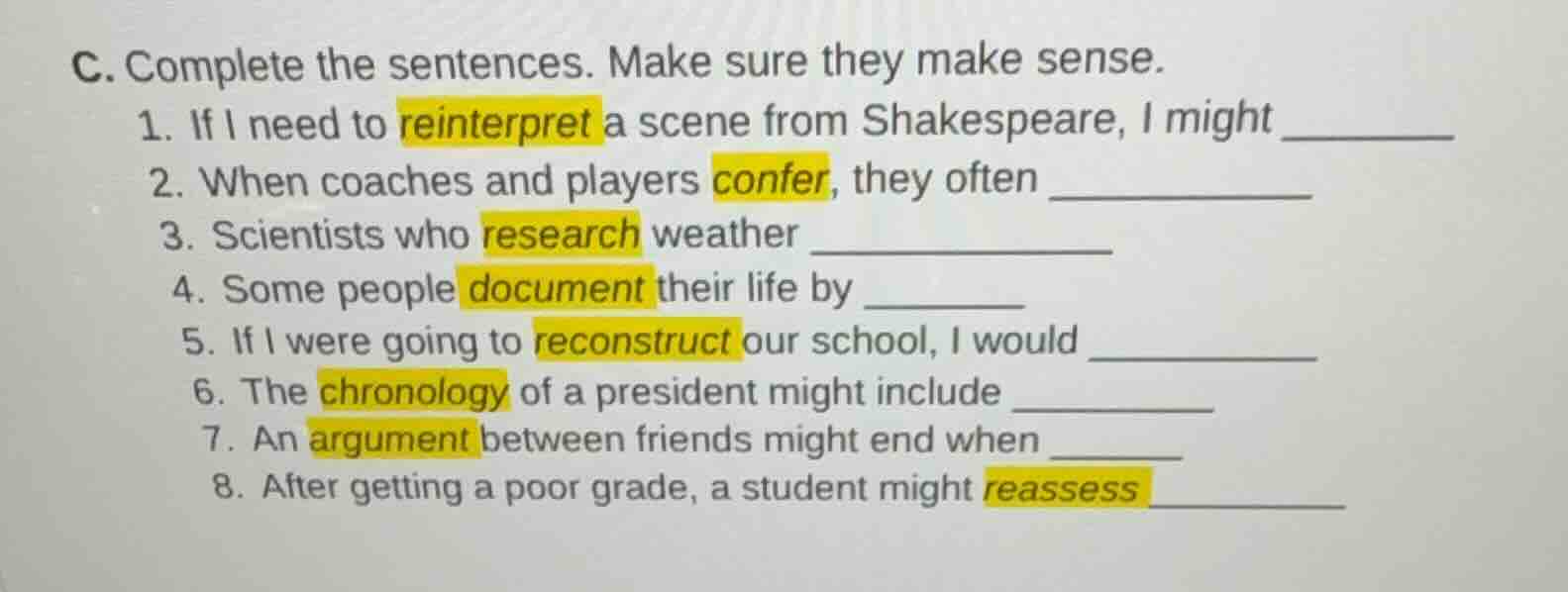 c. complete the sentences. make sure they make sense. 1. if i need to r…