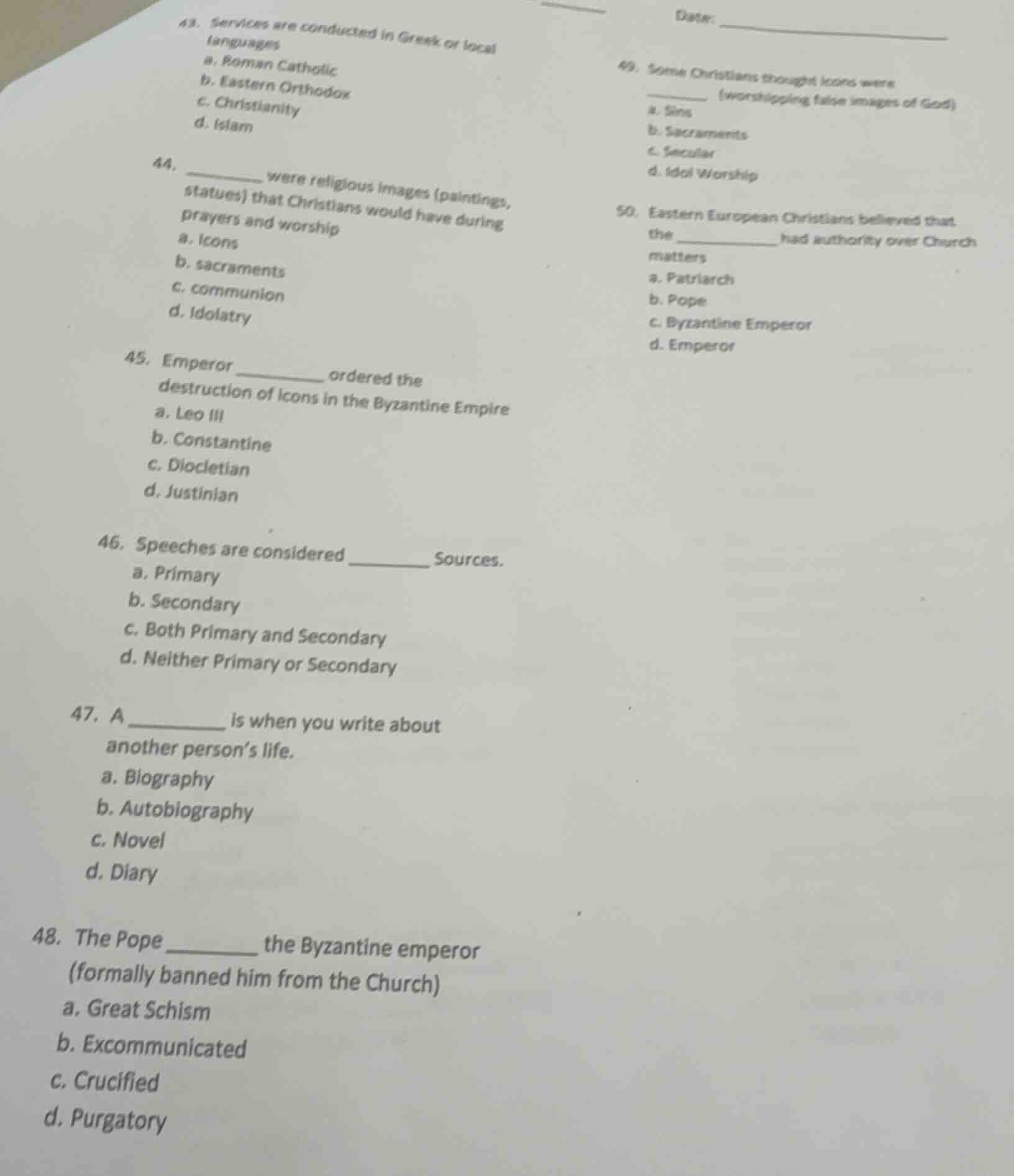 43. services are conducted in greek or local languages a. roman catholi…