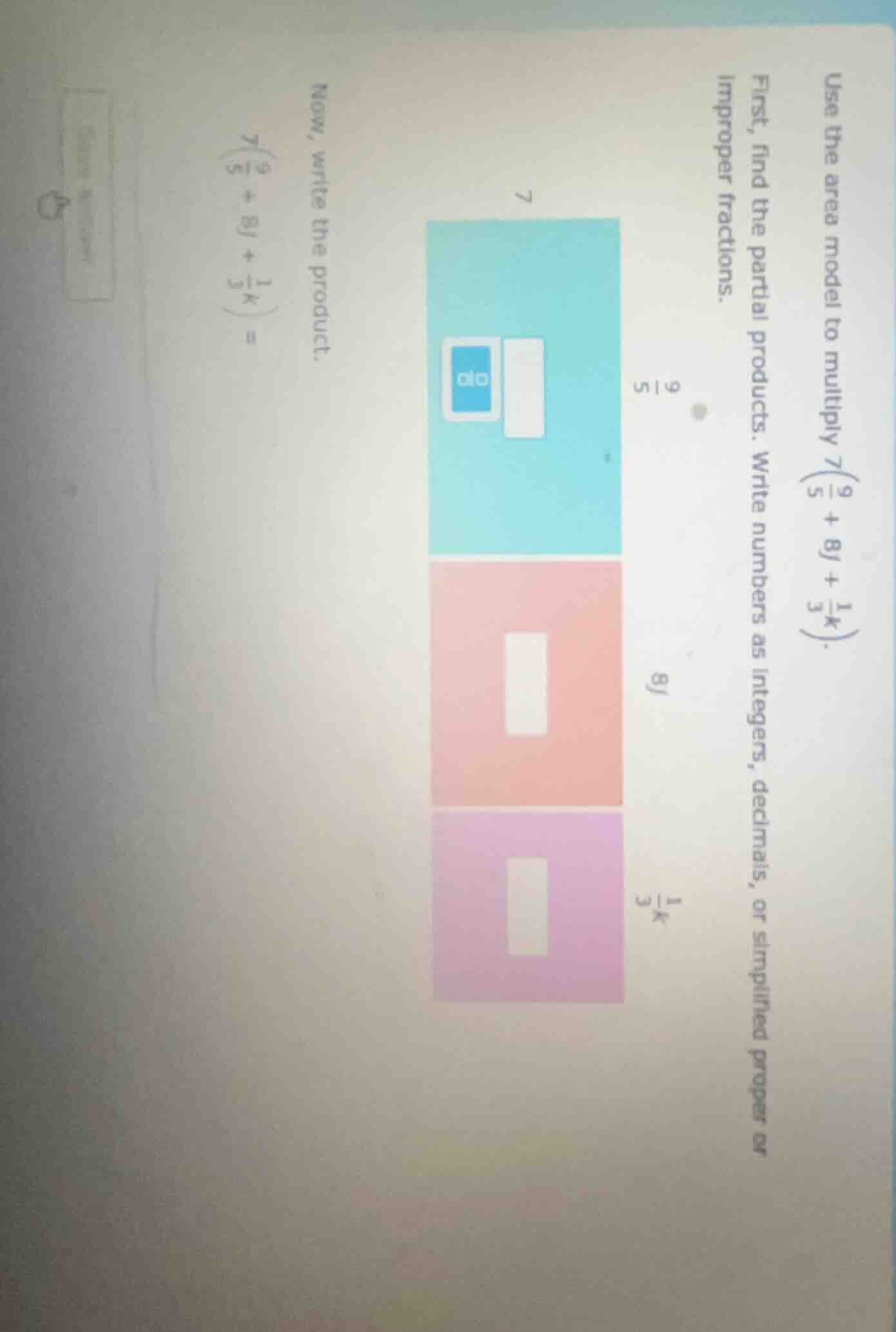 use the area model to multiply $7\\left(\\frac{9}{5} + 8j + \\frac{1}{3…