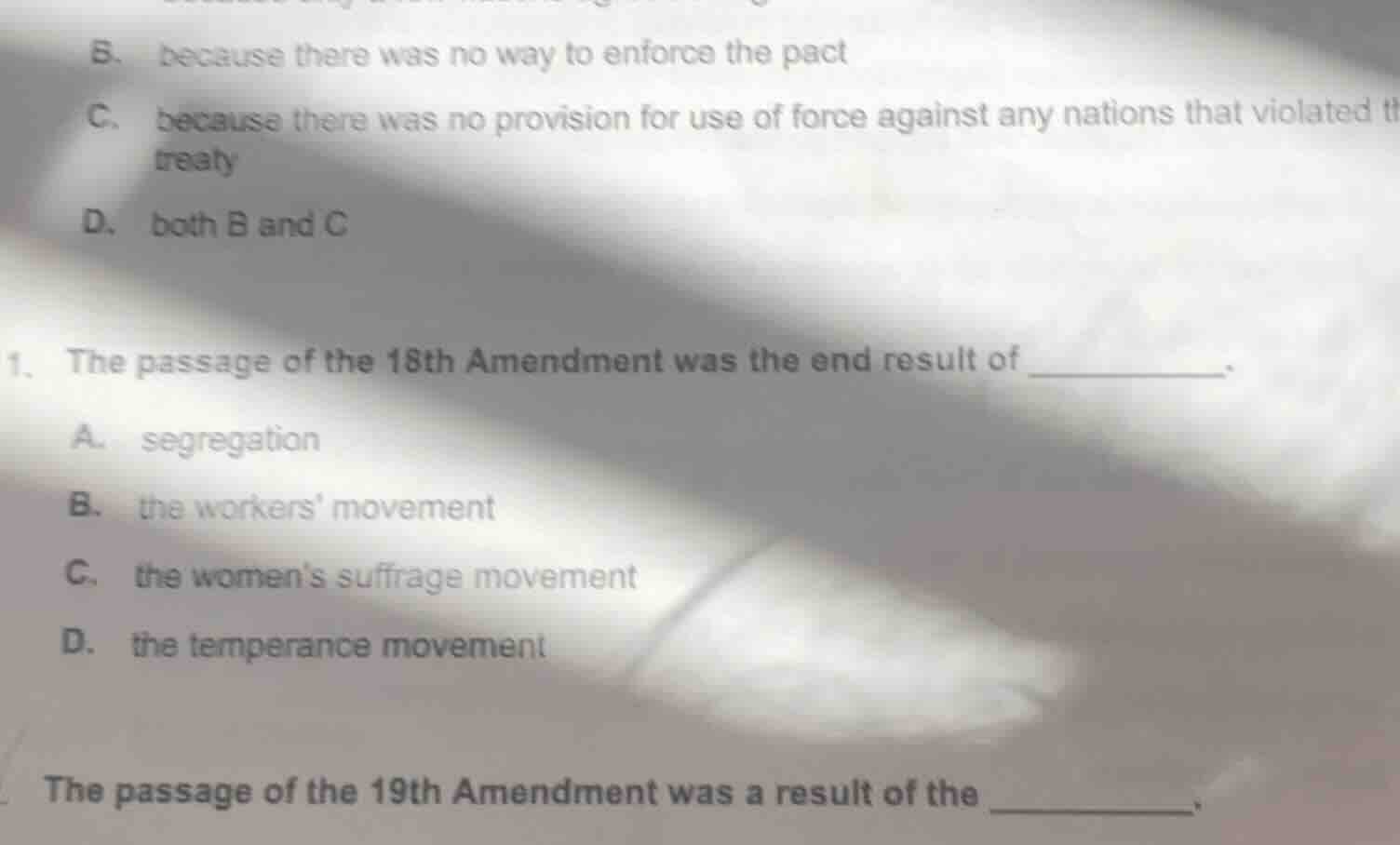 b. because there was no way to enforce the pact c. because there was no…