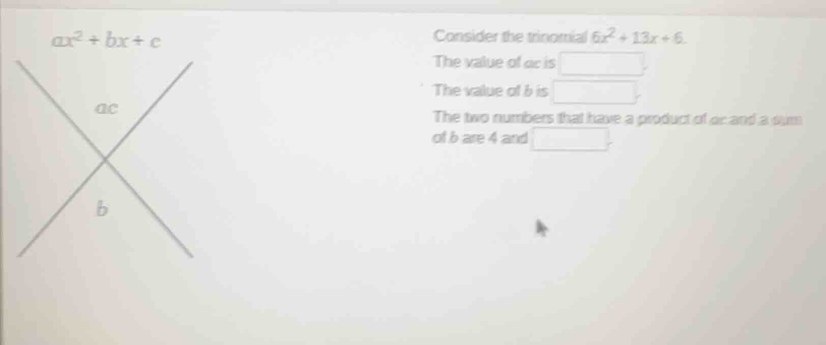 consider the trinomial $6x^2 + 13x + 6$. the value of $ac$ is \\boxed{\…