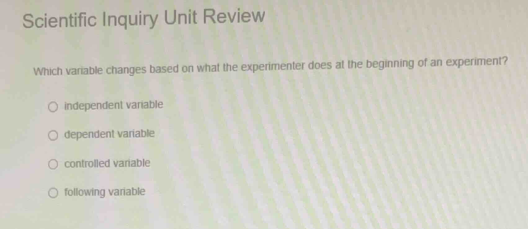 scientific inquiry unit review which variable changes based on what the…