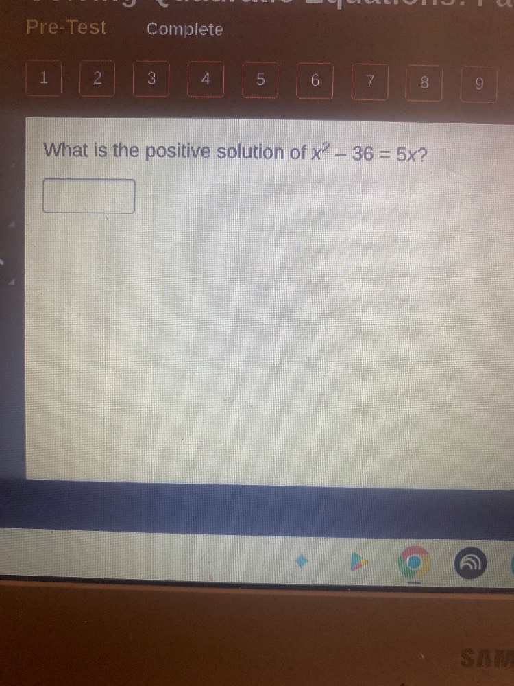 what is the positive solution of $x^2 - 36 = 5x$?