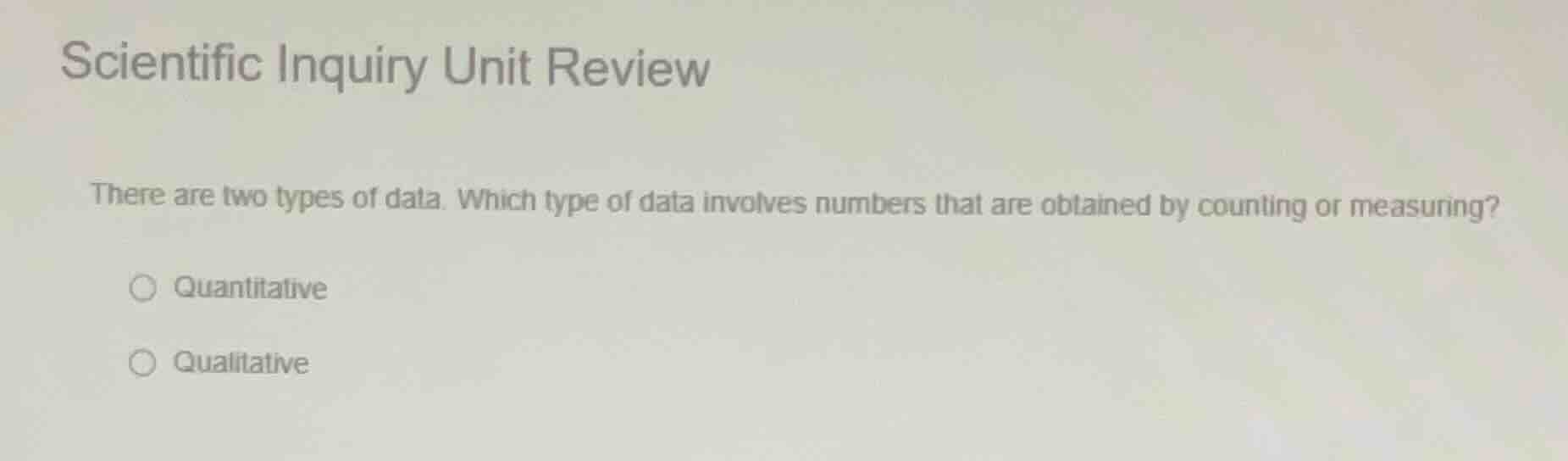 scientific inquiry unit review there are two types of data. which type …