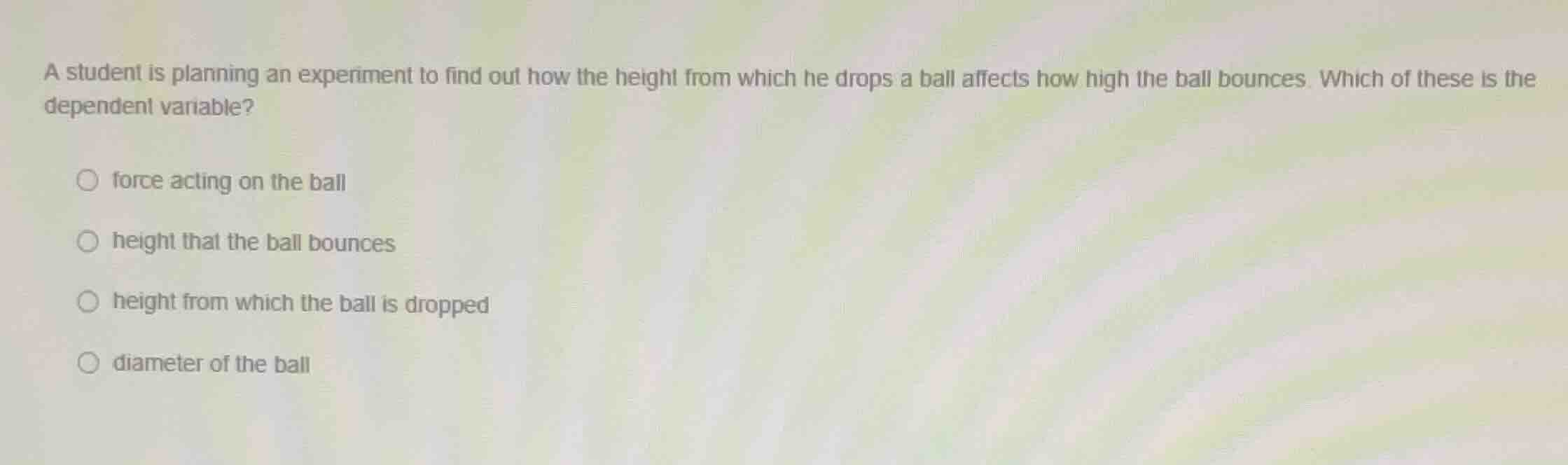 a student is planning an experiment to find out how the height from whi…