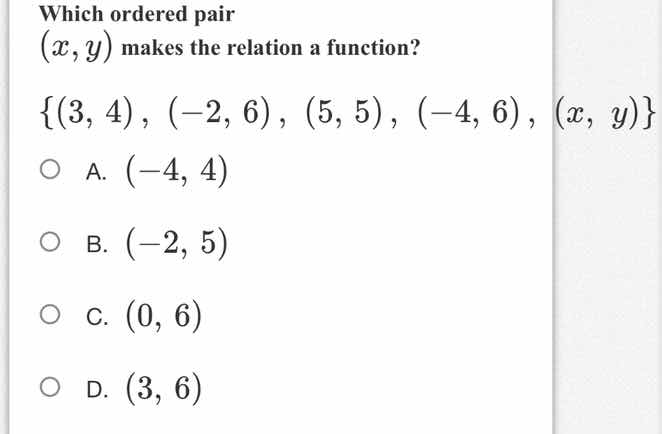 which ordered pair $(x,y)$ makes the relation a function? ${(3, 4), (-2…