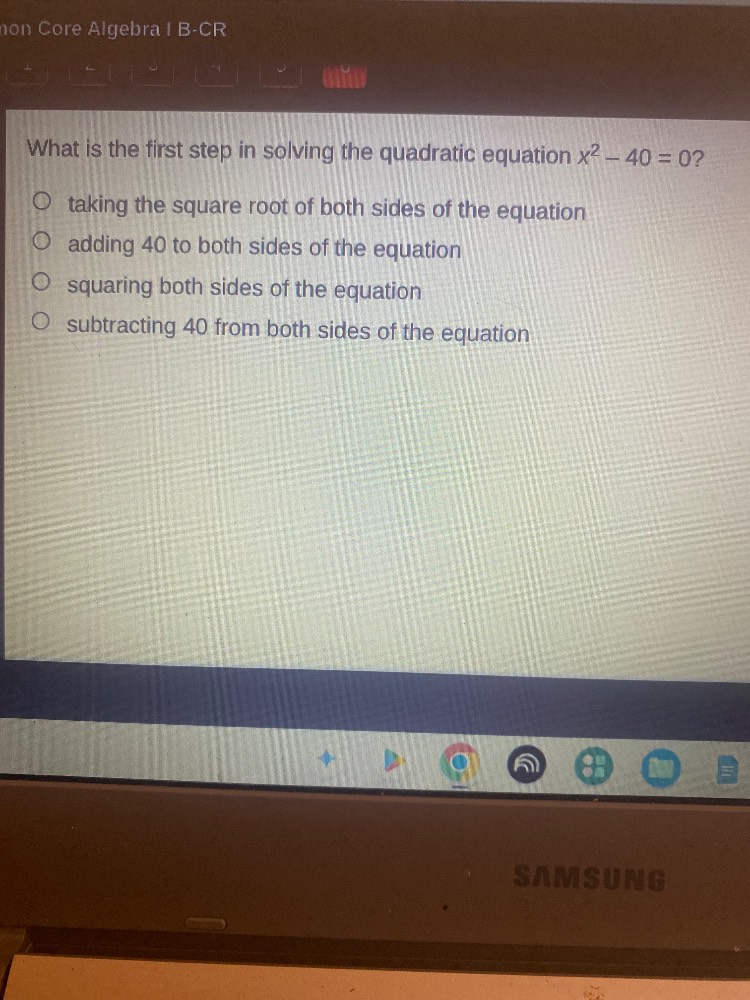 what is the first step in solving the quadratic equation $x^2 - 40 = 0$…