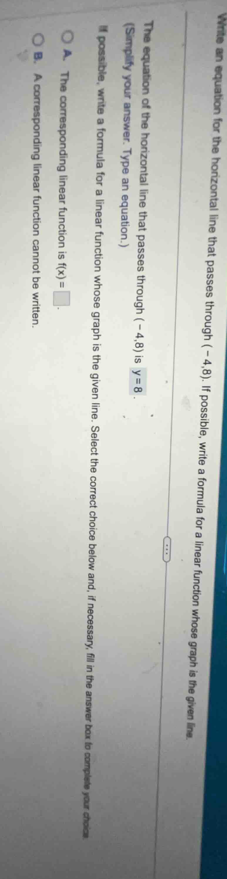 write an equation for the horizontal line that passes through (-4,8). i…