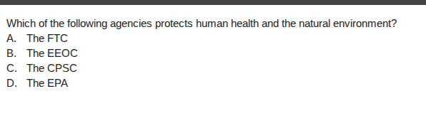 which of the following agencies protects human health and the natural e…