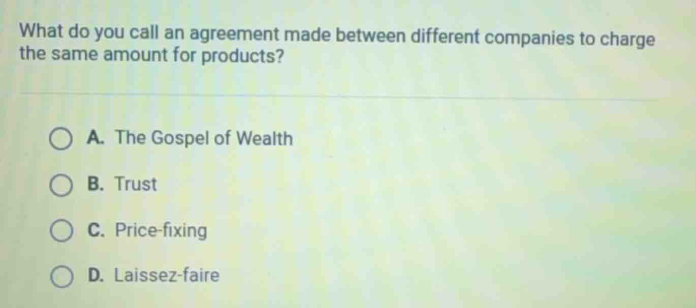 what do you call an agreement made between different companies to charg…