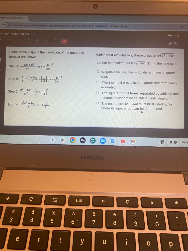 some of the steps in the derivation of the quadratic formula are shown.…