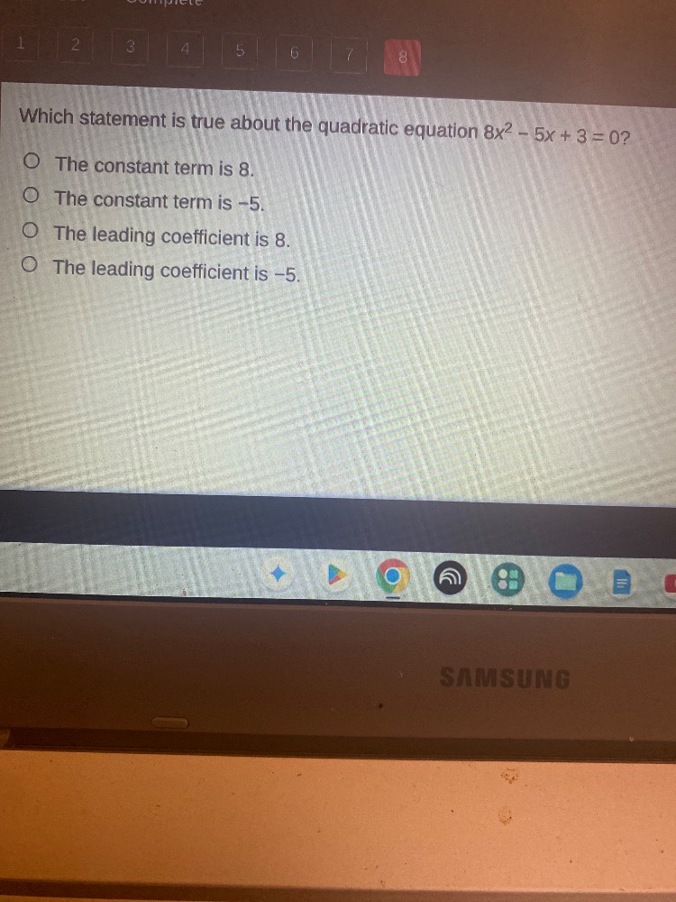 which statement is true about the quadratic equation $8x^2 - 5x + 3 = 0…