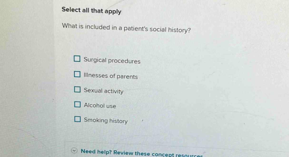 select all that apply what is included in a patients social history? su…