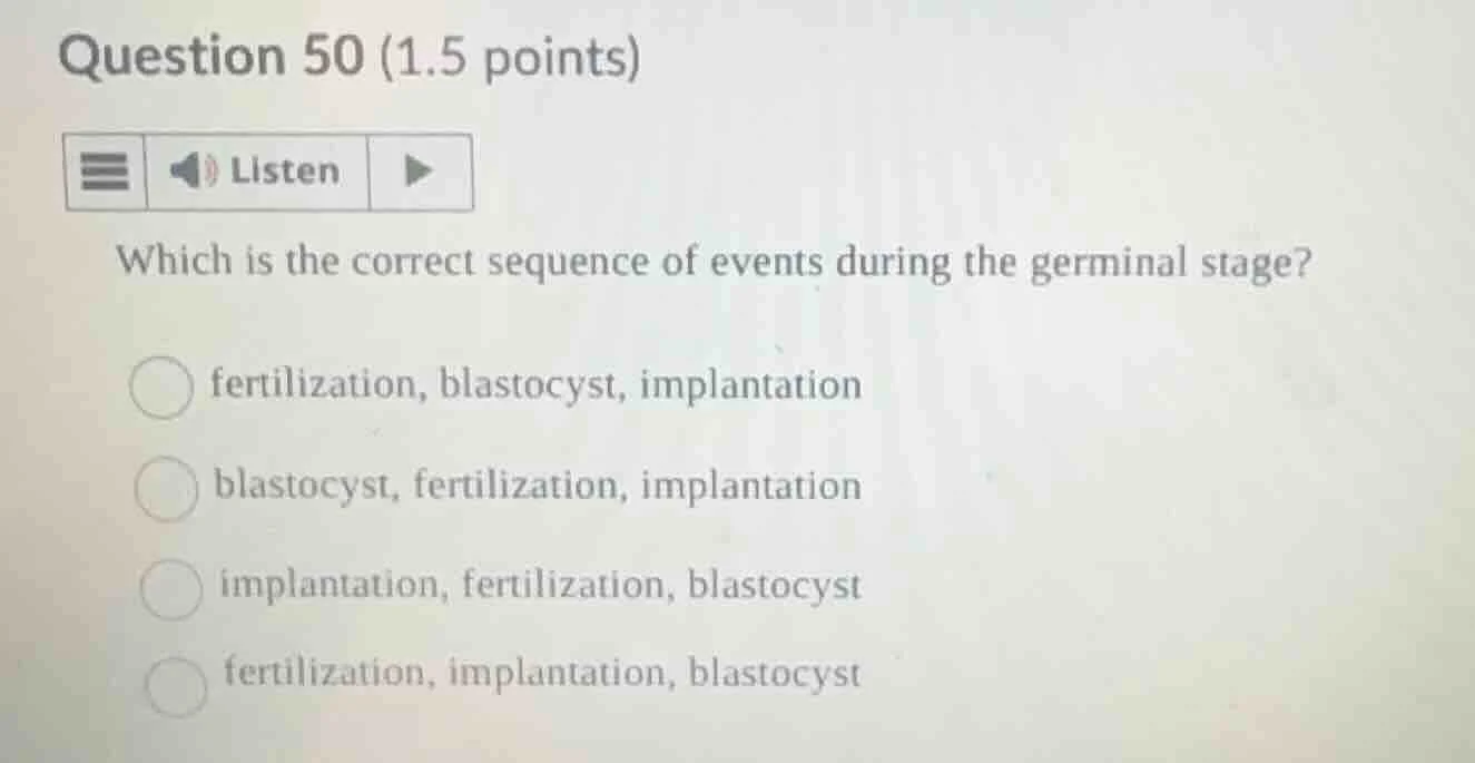 question 50 (1.5 points) listen which is the correct sequence of events…