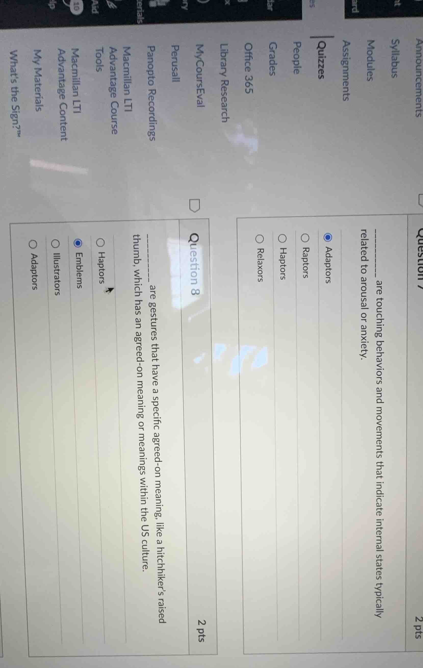 question 8 ______ are gestures that have a specific agreed - on meaning…