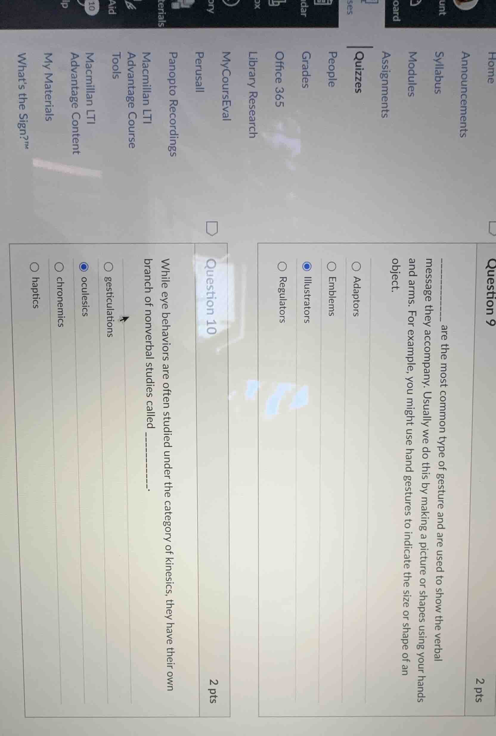 question 9 ------ are the most common type of gesture and are used to s…