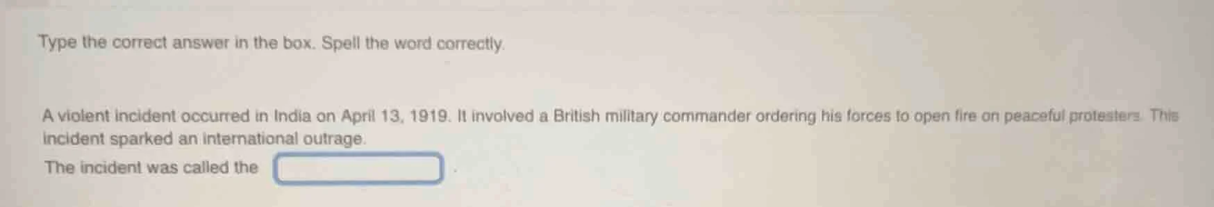 type the correct answer in the box. spell the word correctly. a violent…