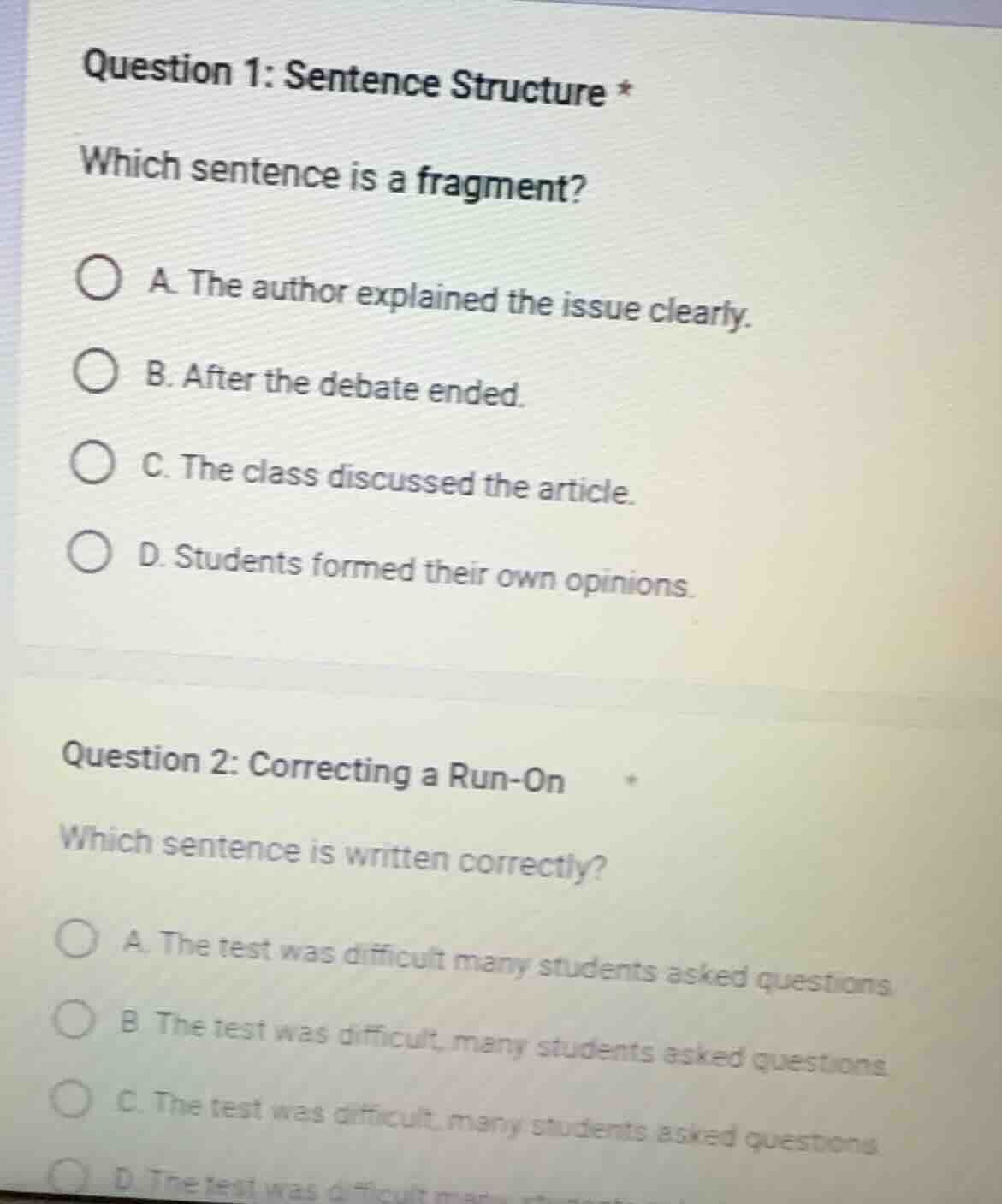 question 1: sentence structure * which sentence is a fragment? a. the a…