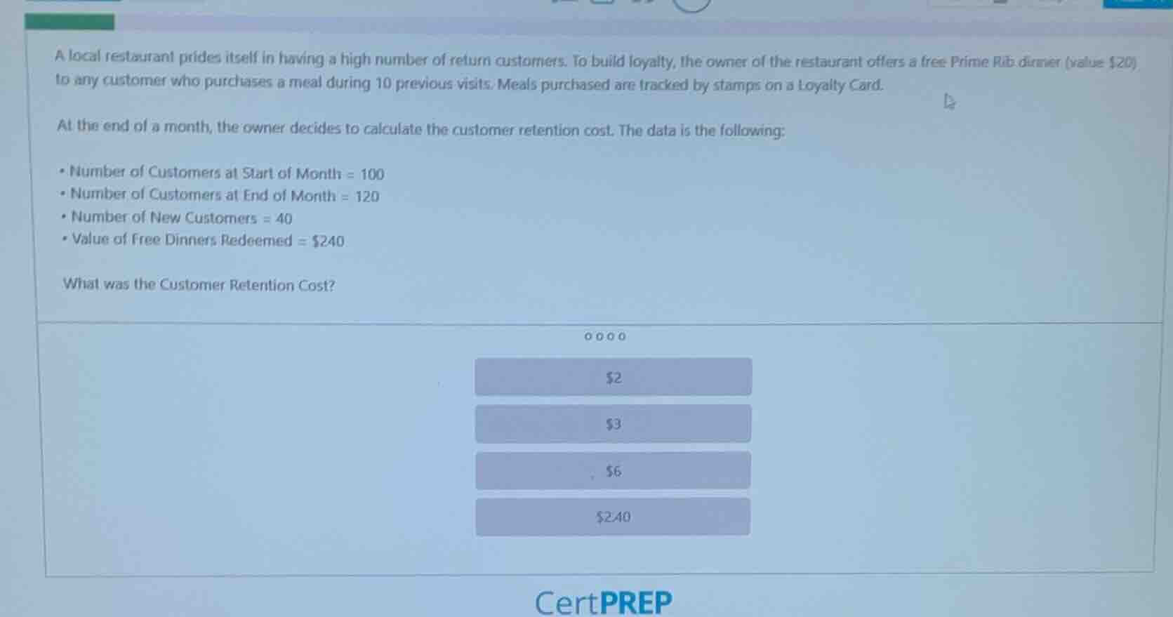 a local restaurant prides itself in having a high number of return cust…