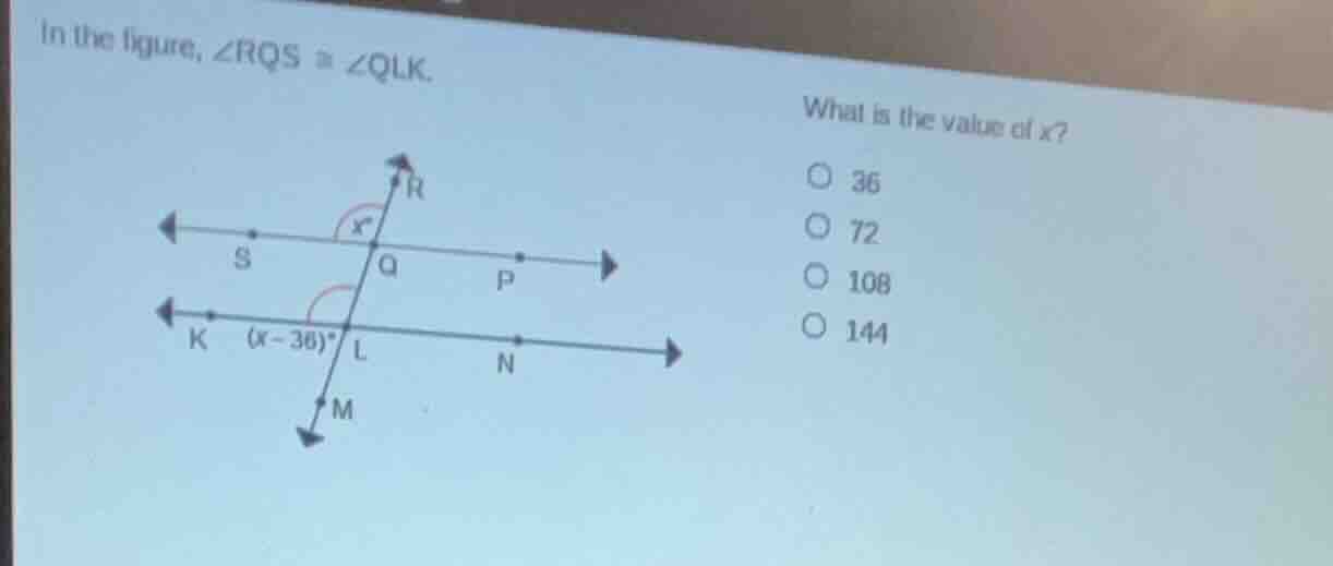in the figure, $\\angle rqs \\cong \\angle qlk$. what is the value of $…