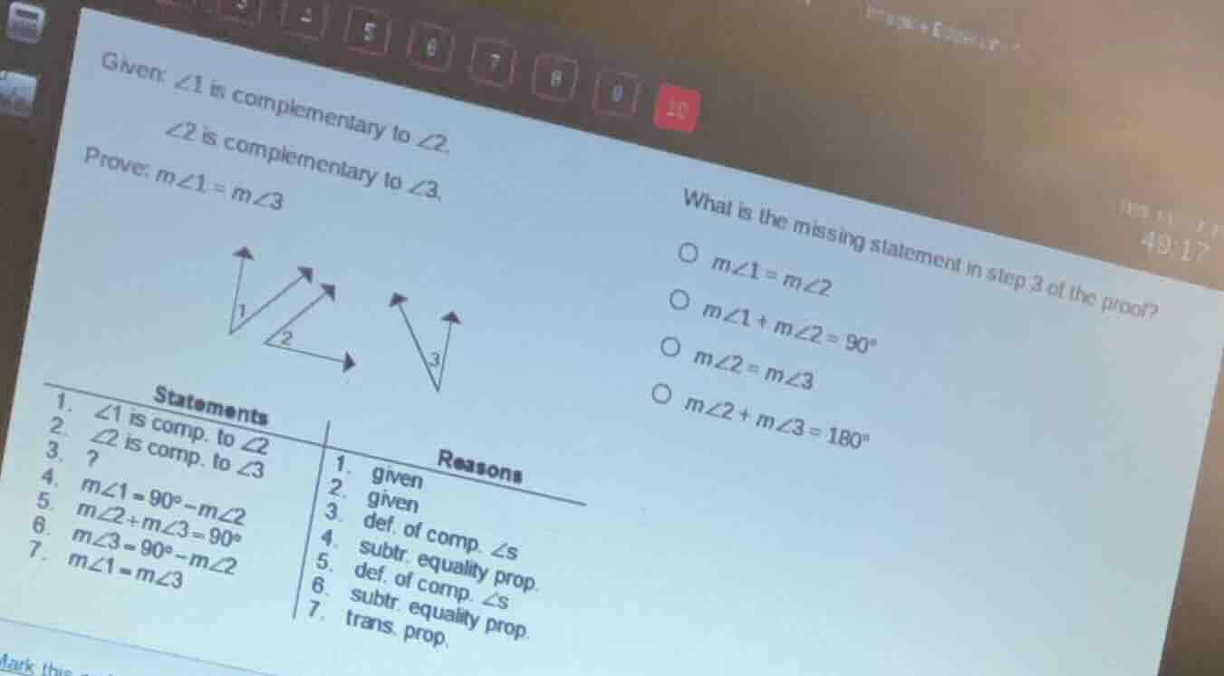 given: ∠1 is complementary to ∠2. ∠2 is complementary to ∠3. prove: m∠1…