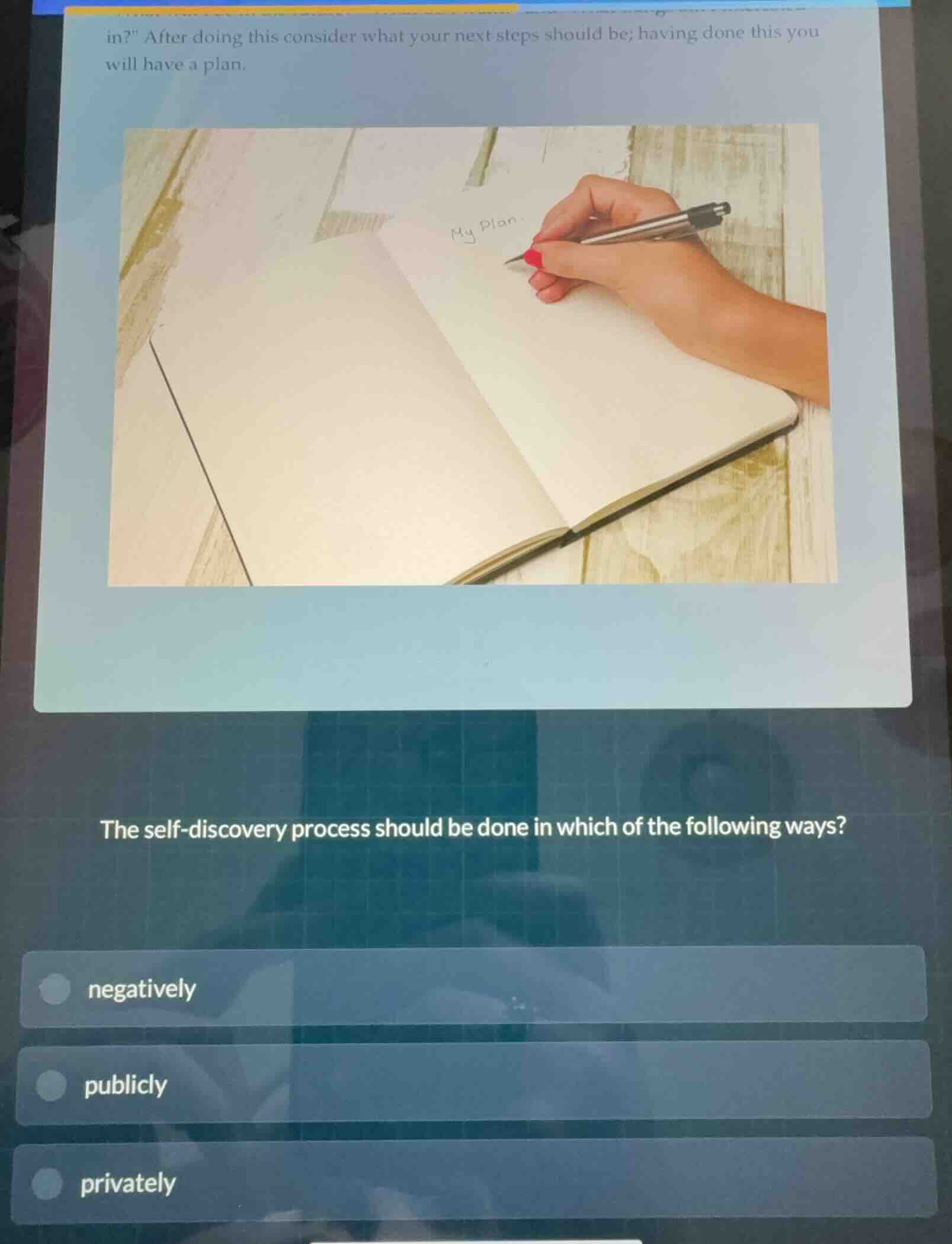 in?\ after doing this consider what your next steps should be; having d…