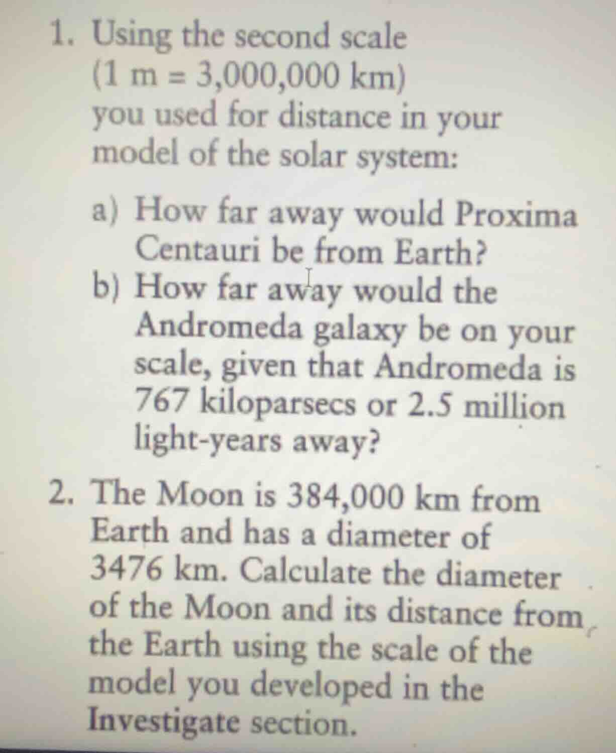 1. using the second scale (1 m = 3,000,000 km) you used for distance in…