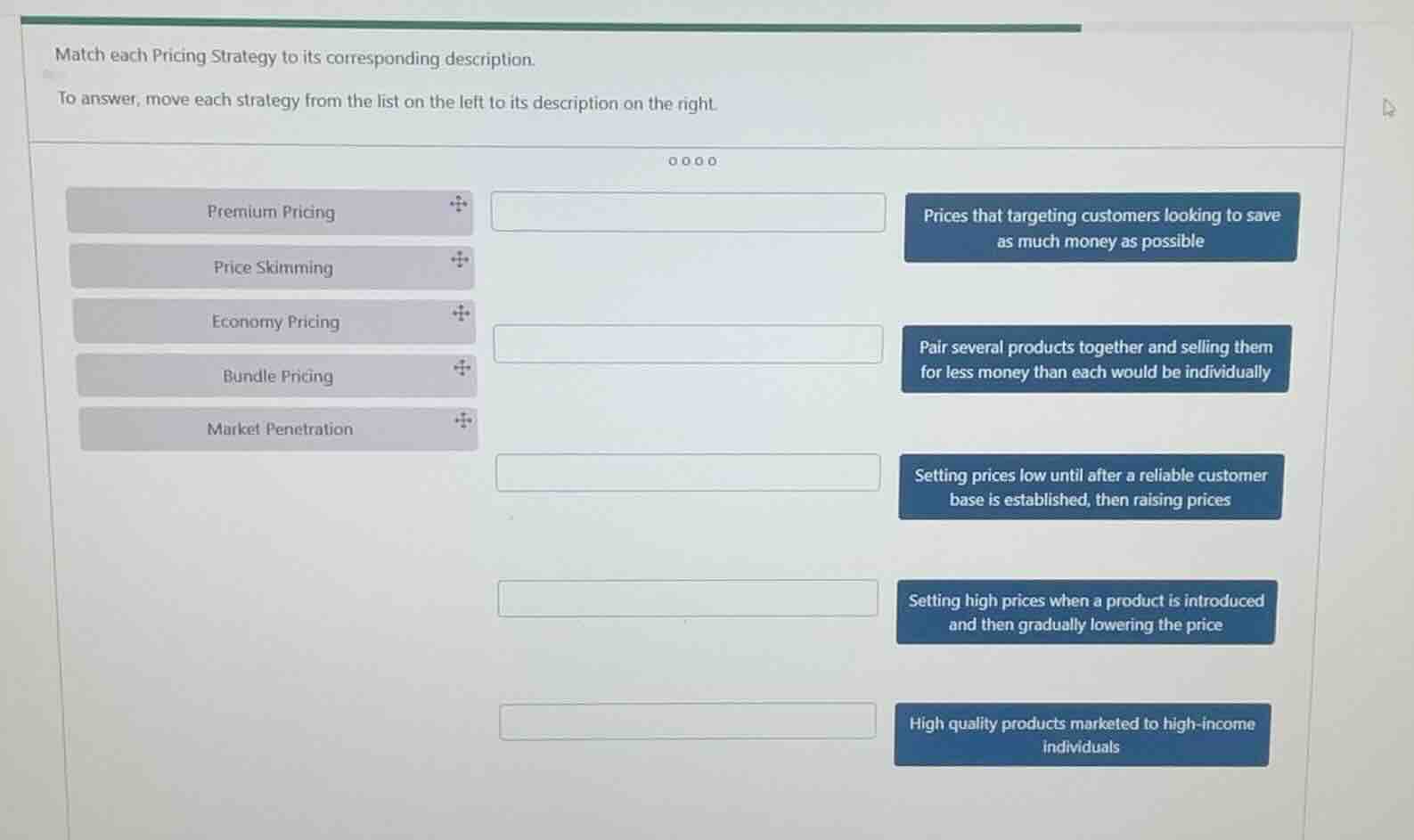 match each pricing strategy to its corresponding description. to answer…