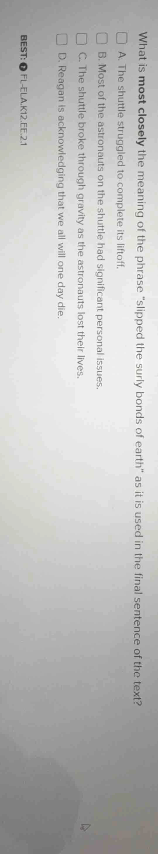 what is most closely the meaning of the phrase \slipped the surly bonds…