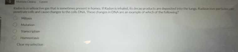 radon is a radioactive gas that is sometimes present in homes. if radon…
