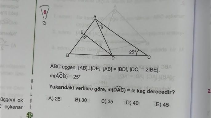 abc üçgen, ab⊥de, |ab| = |bd|, |dc| = 2|be|, m(∠acb) = 25° yukarıdaki v…