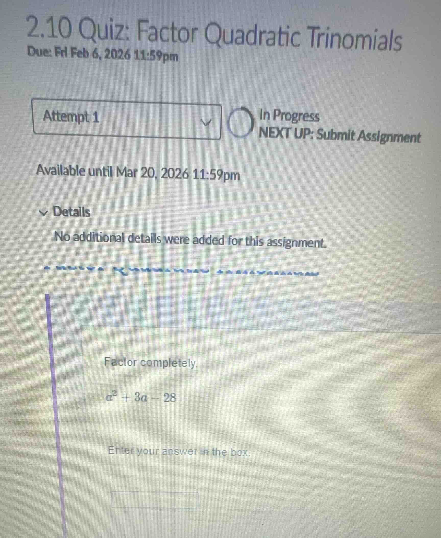 2.10 quiz: factor quadratic trinomials due: fri feb 6, 2026 11:59pm att…