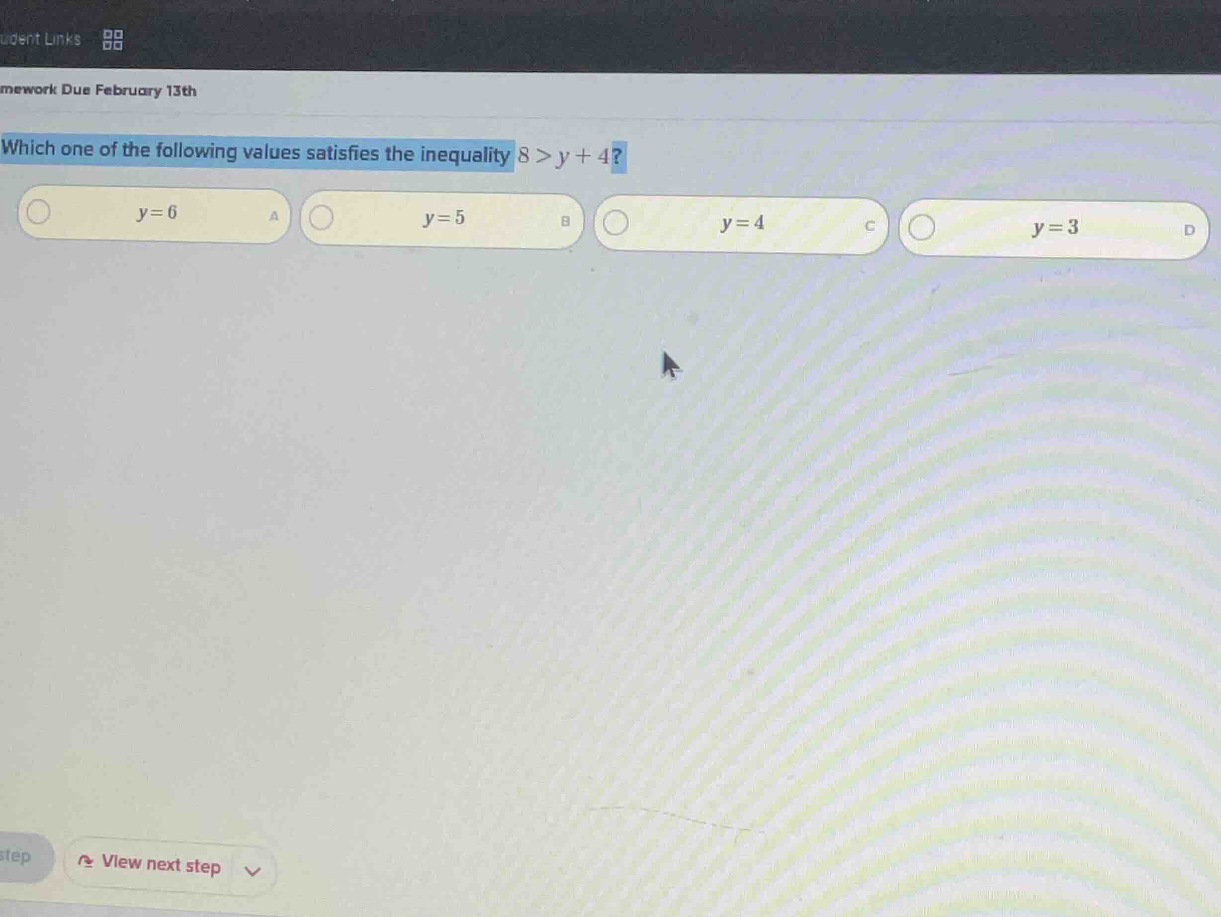 which one of the following values satisfies the inequality $8>y + 4$? $…