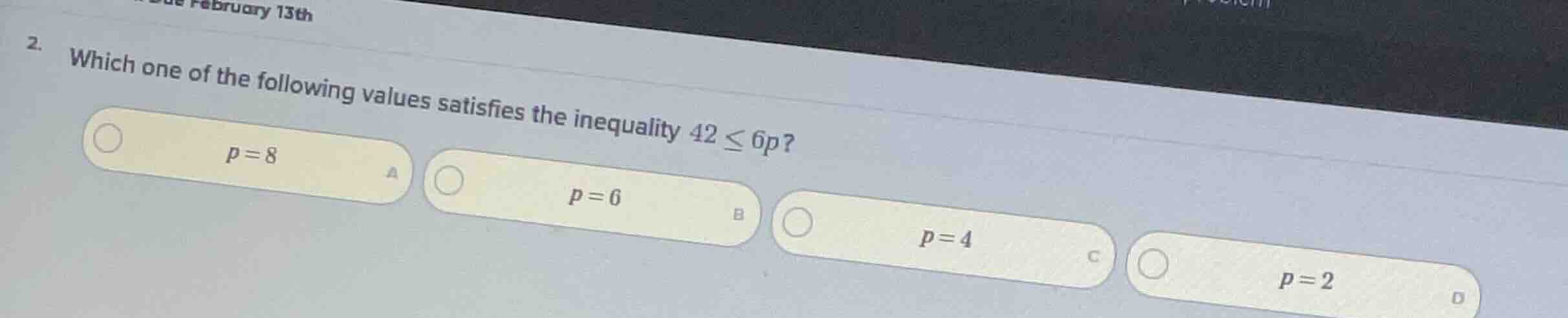 2. which one of the following values satisfies the inequality $42 \\leq…
