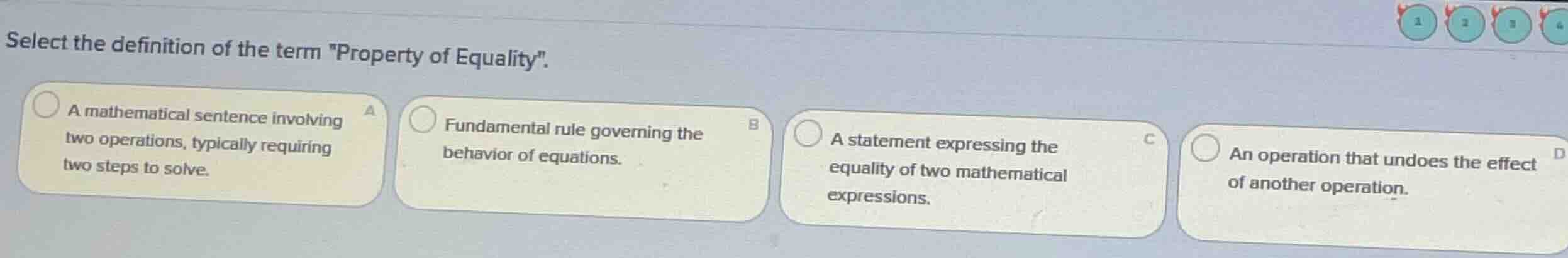 select the definition of the term \property of equality\. a a mathemati…