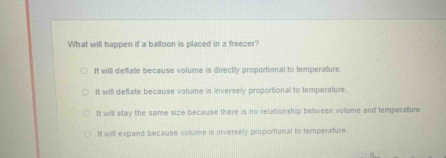 what will happen if a balloon is placed in a freezer? it will deflate b…