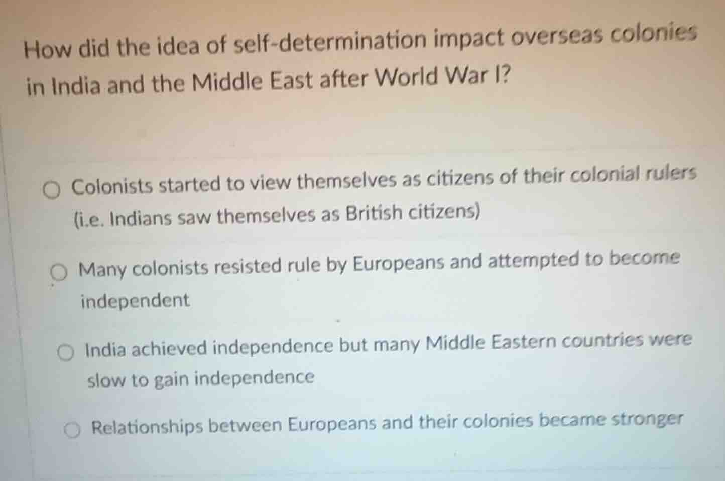 how did the idea of self - determination impact overseas colonies in in…