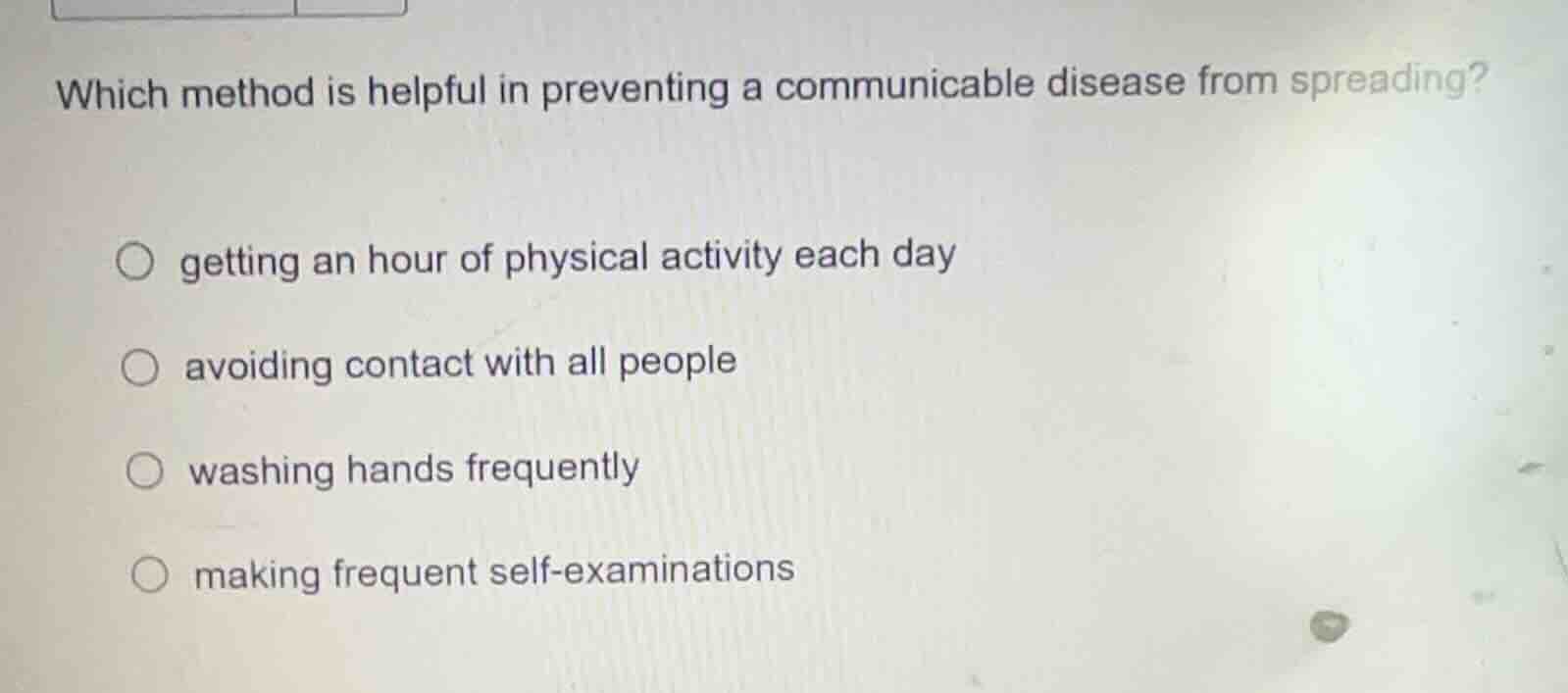 which method is helpful in preventing a communicable disease from sprea…