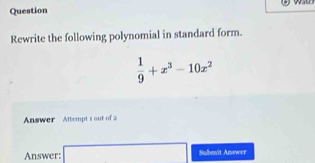 question rewrite the following polynomial in standard form. \\(\\frac{1…
