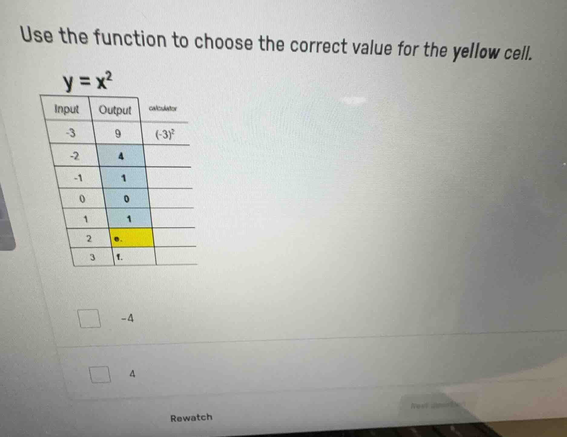 use the function to choose the correct value for the yellow cell. y = x…